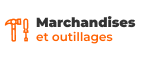 marchandises et outillages