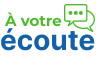 à votre écoute